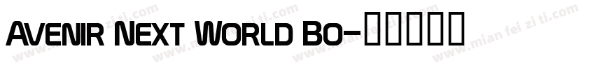 Avenir Next World Bo字体转换